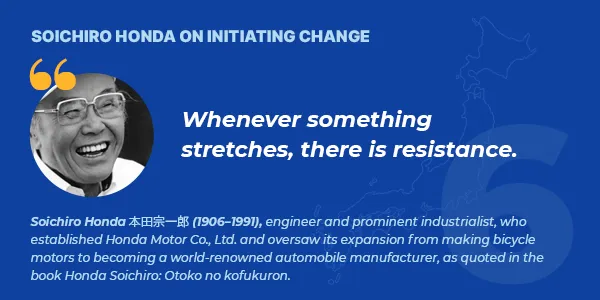 Soichiro Honda on initiating change