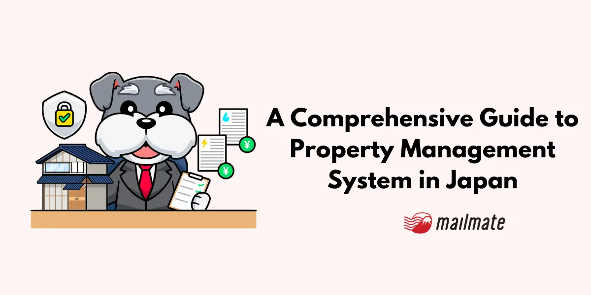 A Comprehensive Guide to Property Management Systems in Japan