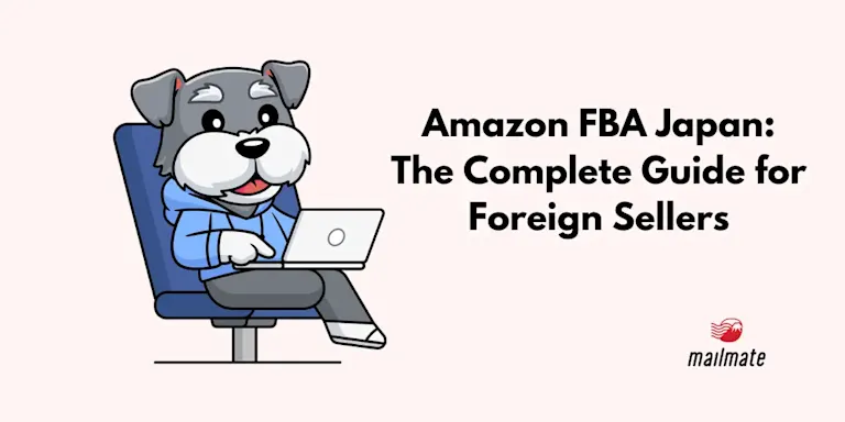 Amazon FBA Japan: The Complete Guide for Foreign Sellers 