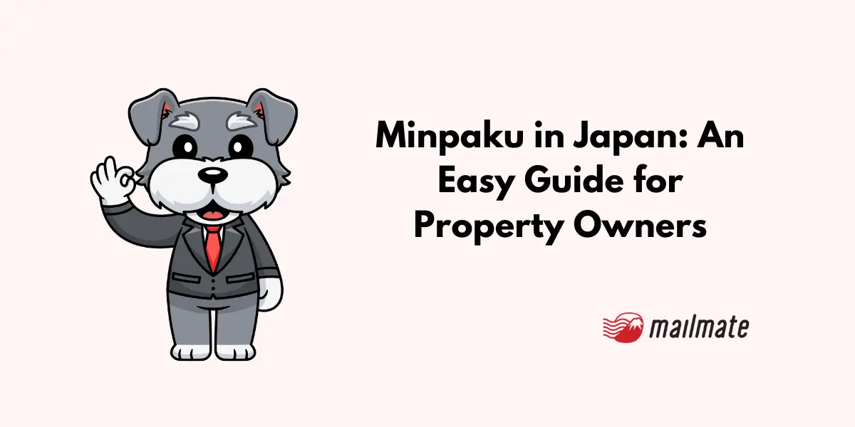 Minpaku in Japan: An Easy Guide for Property Owners