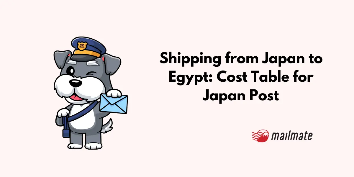 Shipping from Japan to Egypt: Cost Table for Japan Post