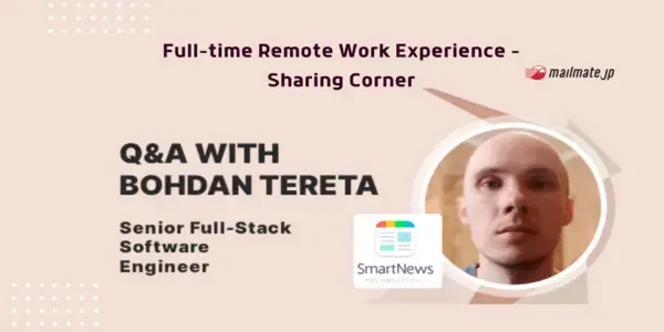 SmartNews Software Engineer on His Remote-Work Routines