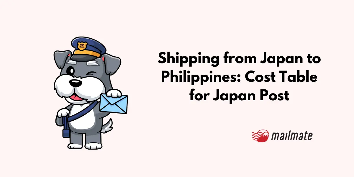 Shipping from Japan to Philippines: Cost Table for Japan Post