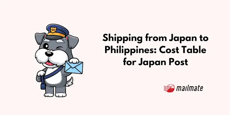 Shipping from Japan to Philippines: Cost Table for Japan Post