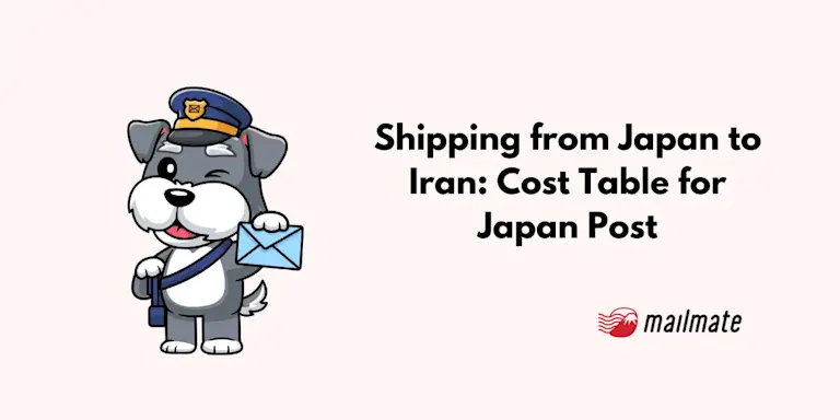 Shipping from Japan to Iran: Cost Table for Japan Post