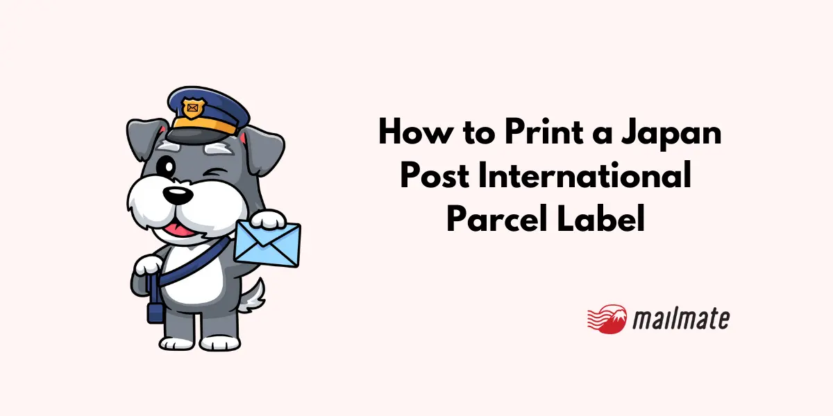  How to Print a Japan Post International Parcel Label