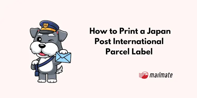  How to Print a Japan Post International Parcel Label