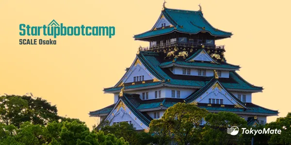 Startupbootcamp Scale Osaka, the Startup Accelerator Program to Know About Today