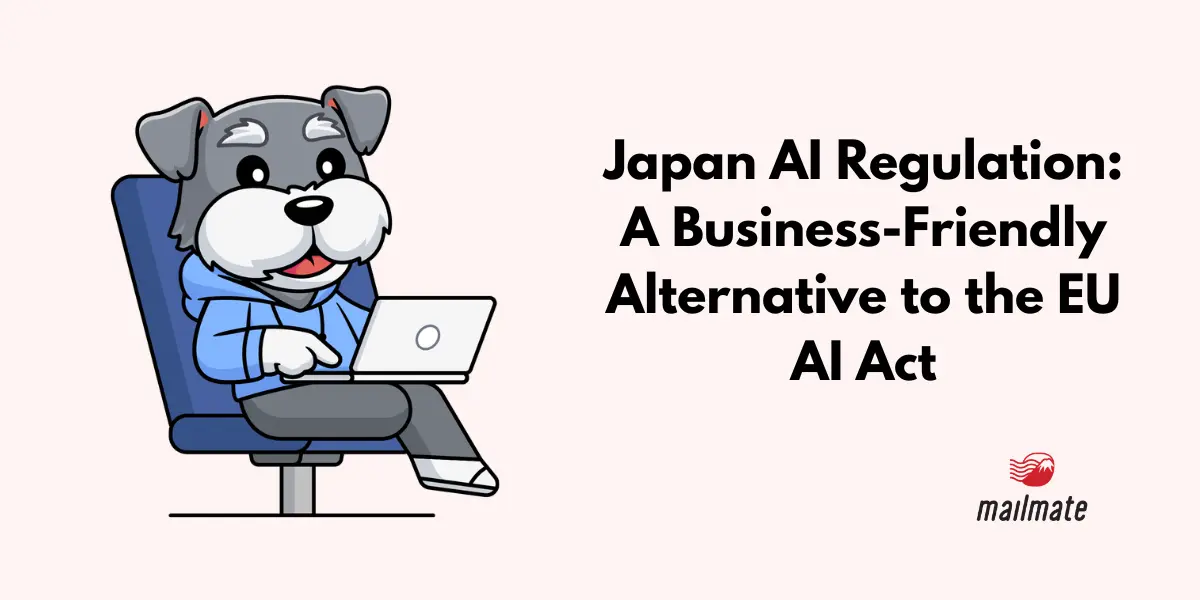 Japan AI Regulation: A Business-Friendly Alternative to the EU AI Act