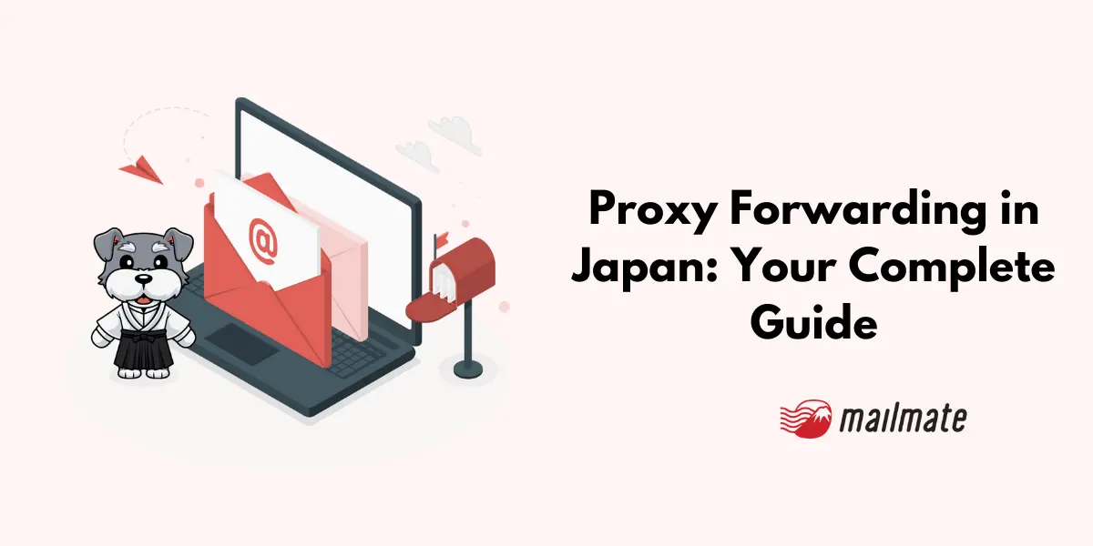 Proxy Forwarding in Japan: Your Complete Guide