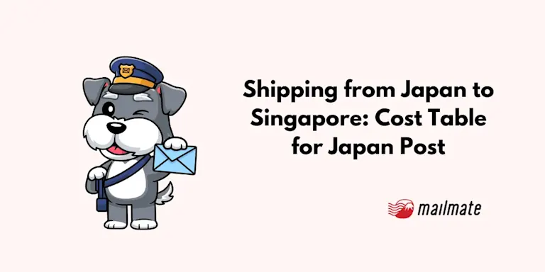 Shipping from Japan to Singapore: Cost Table for Japan Post