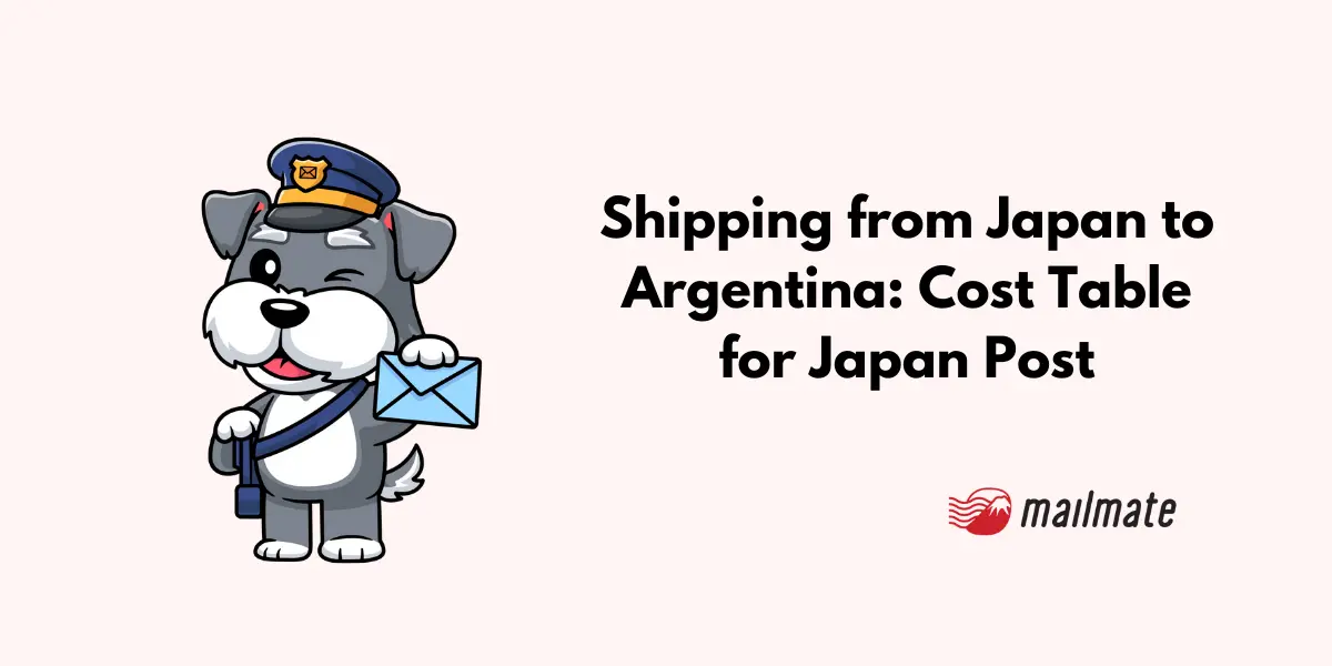 Shipping from Japan to Argentina: Cost Table for Japan Post