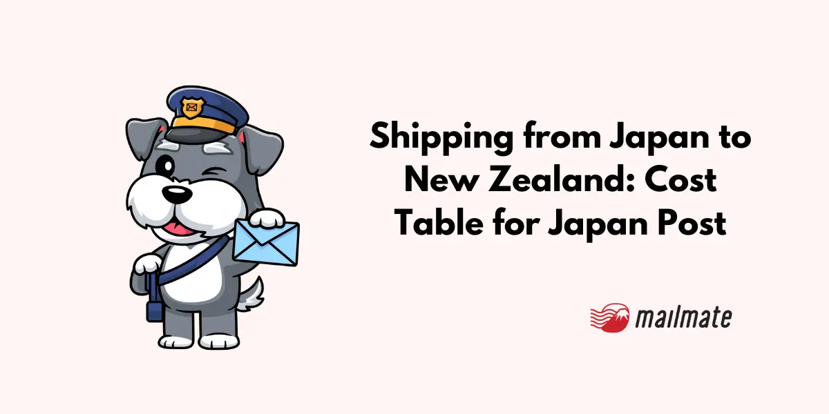 Shipping from Japan to New Zealand: Cost Table for Japan Post