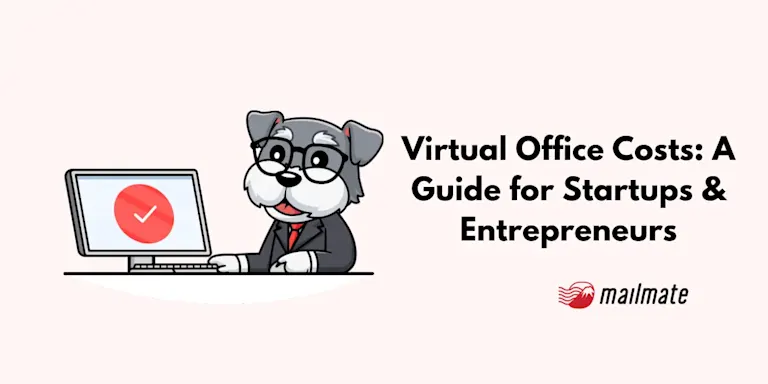 Virtual Office Costs: A Guide for Startups & Entrepreneurs