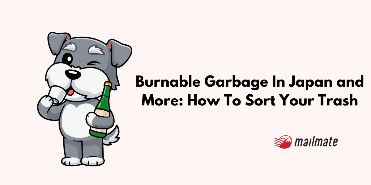 Burnable Garbage In Japan and More: How To Sort Your Trash