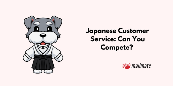 Japanese Customer Service: Can You Compete? 
