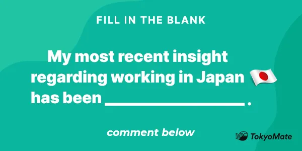 10 Industry Experts Share Their Recent Insights on Working in Japan