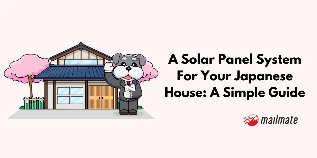 A Solar Panel System For Your Japanese House: A Simple Guide