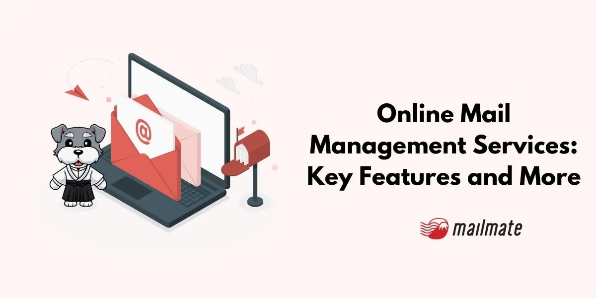 Online Mail Management Services: Key Features and More