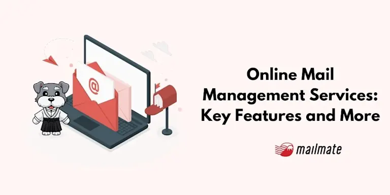 Online Mail Management Services: Key Features and More