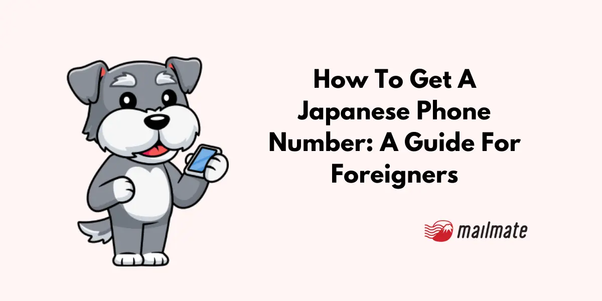 How To Get A Japanese Phone Number: A Guide For Foreigners