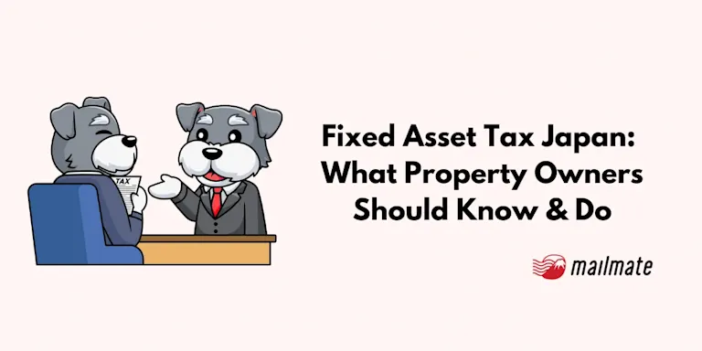 Fixed Asset Tax Japan: What Property Owners Should Know & Do