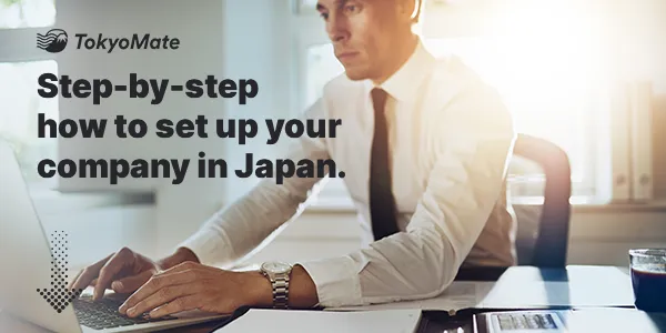CTA Banner: Step by step how to set up a company in Japan