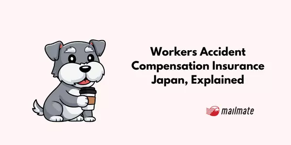 Workers Accident Compensation Insurance Japan, Explained