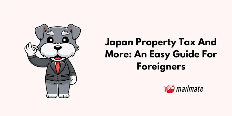 Japan Property Tax And More: An Easy Guide For Foreigners