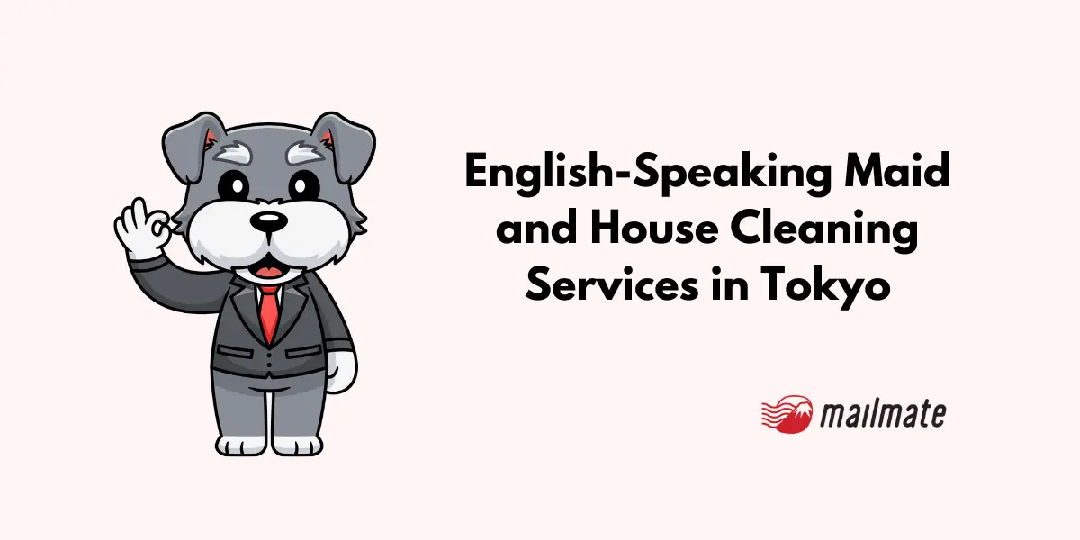 English-Speaking Maid and House Cleaning Services in Tokyo