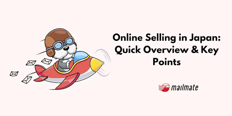 Online Selling in Japan: Quick Overview & Key Points