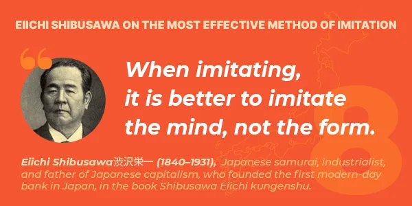  Eiichi Shibusawa on the most effective method of imitation