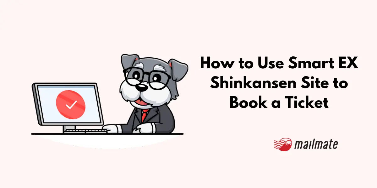 How to Use Smart EX Shinkansen Site to Book a Ticket