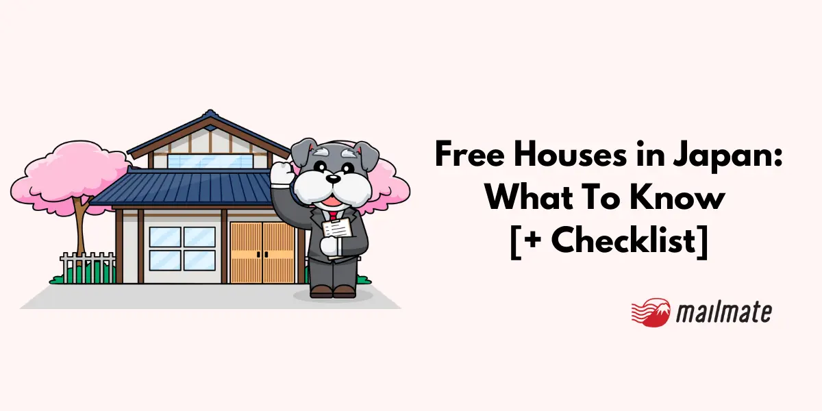 Free Houses in Japan: What To Know [+ Checklist]