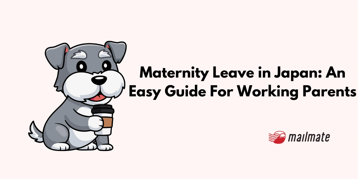 Maternity Leave in Japan: An Easy Guide For Working Parents