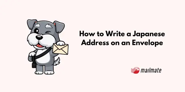 How to Write a Japanese Address on an Envelope