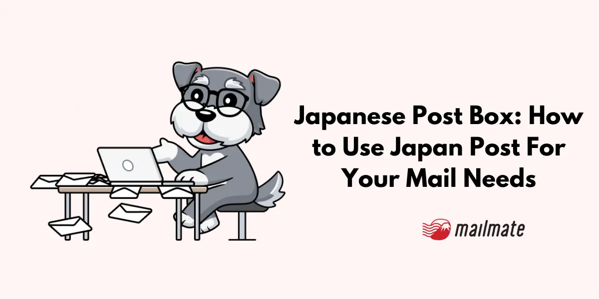 Japanese Post Box: How to Use Japan Post For Your Mail Needs