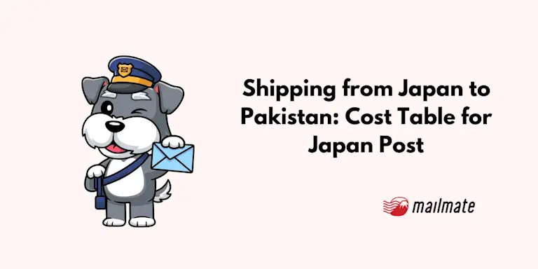 Shipping from Japan to Pakistan: Cost Table for Japan Post