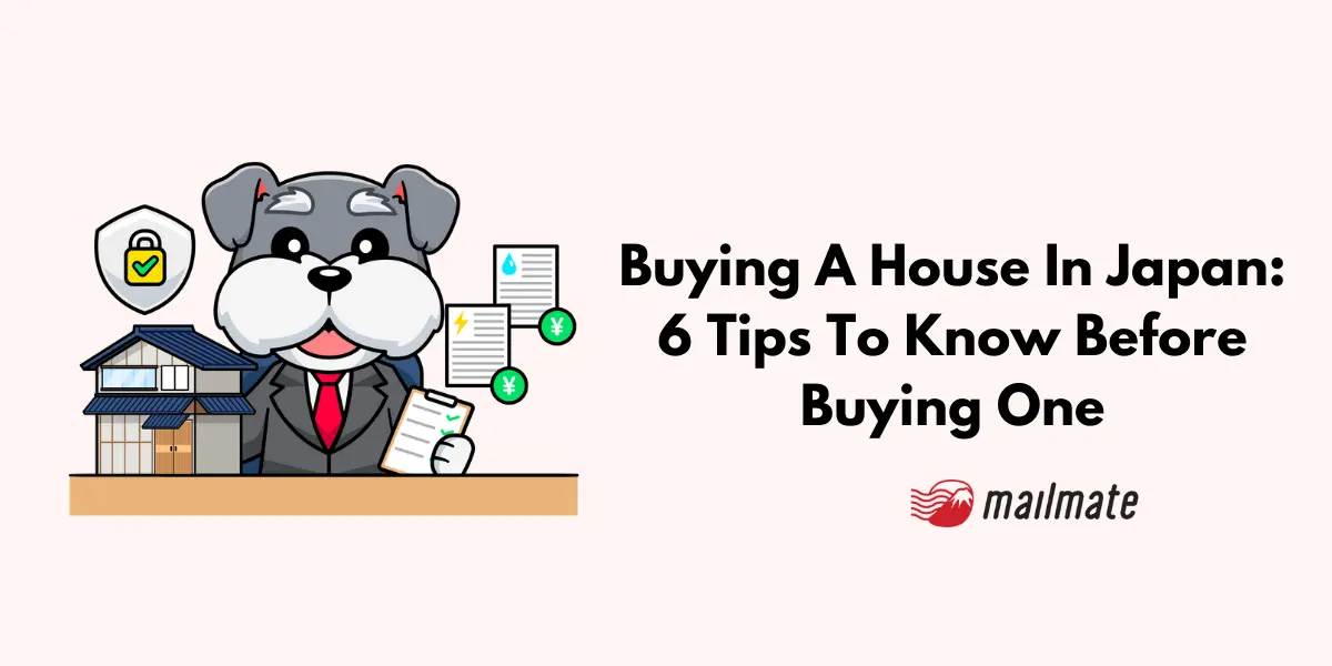 An Easy Guide To Buying A House in Japan: 6 Tips To Know