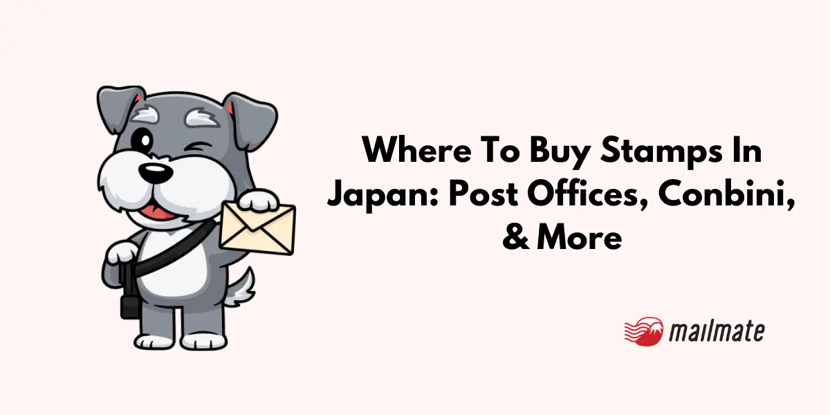 Where To Buy Stamps In Japan: Post Offices, Conbini, & More