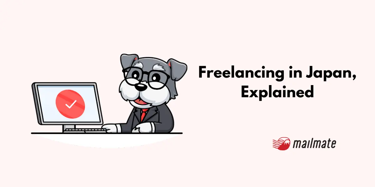 How to Freelance in Japan [Your Paperwork Checklist]