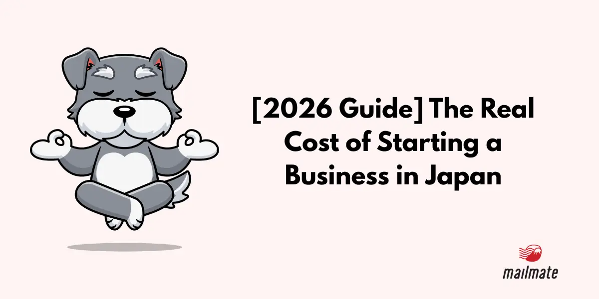 The Real Cost of Starting a Business in Japan in 2026