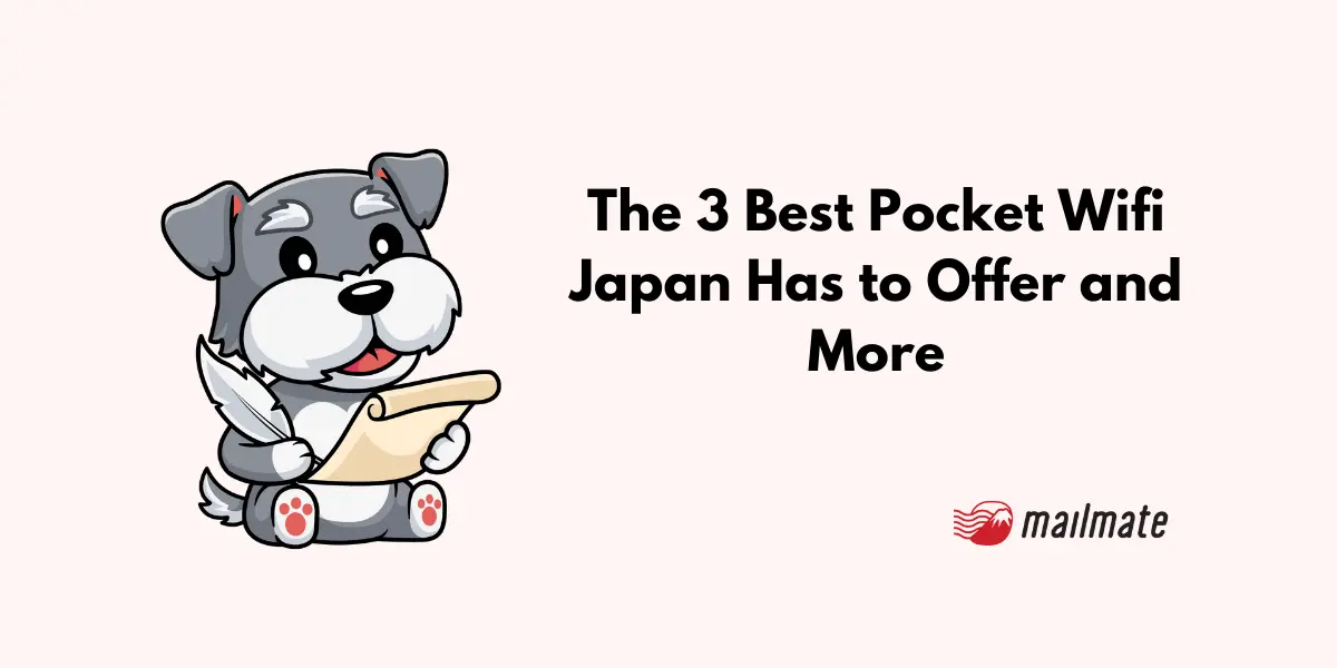 The 3 Best Pocket Wifi Japan Has to Offer and More