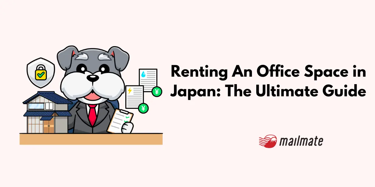 Renting An Office Space in Japan: The Ultimate Guide