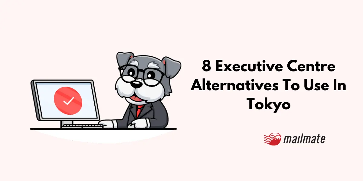 8 Executive Centre Alternatives To Use In Tokyo