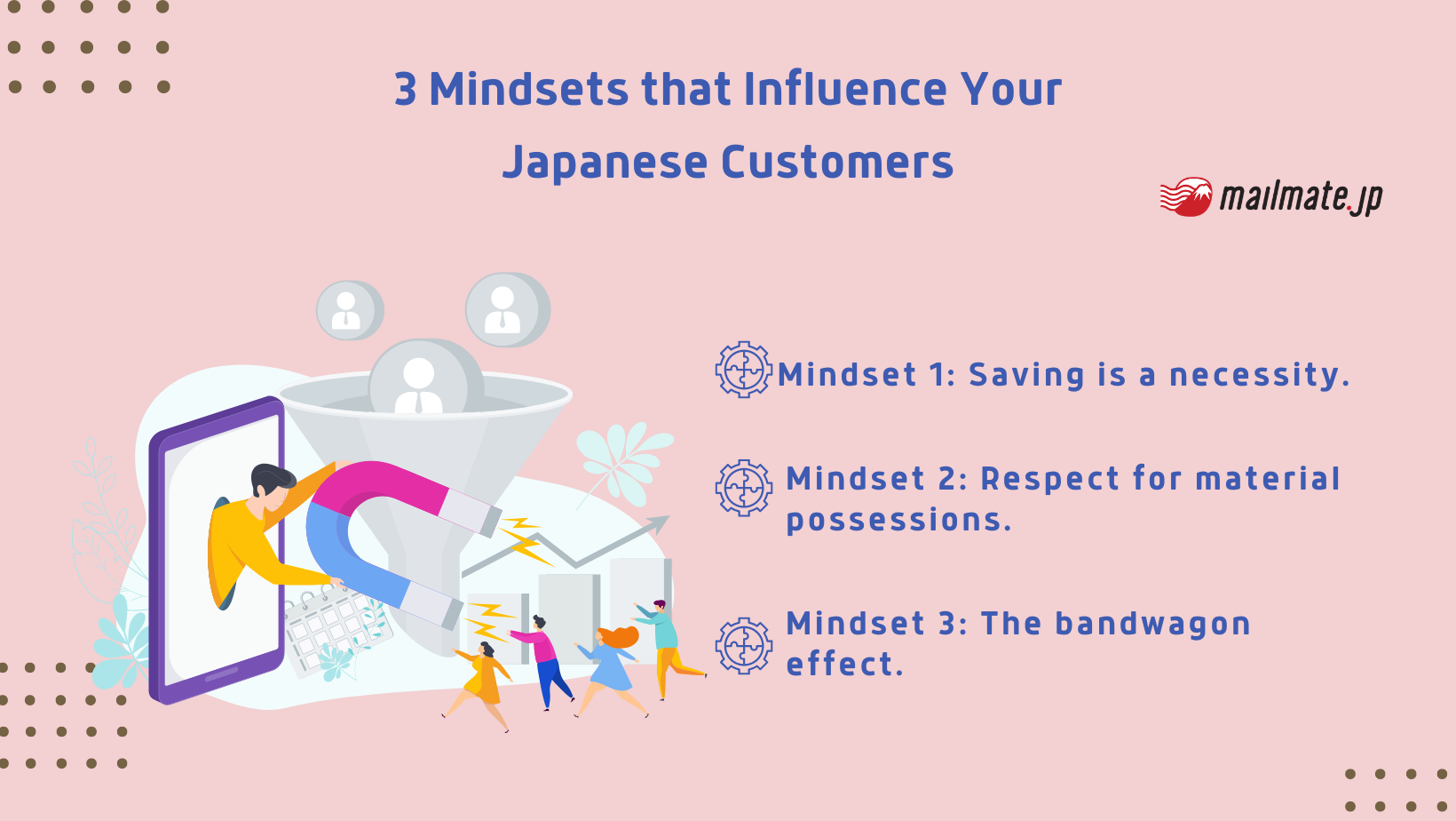 3 Mindsets that Influence Your Japanese Customers