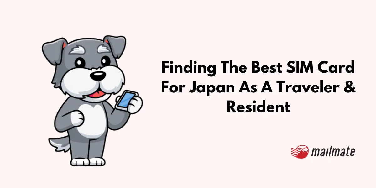 Finding The Best SIM Card For Japan As A Traveler & Resident