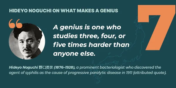 Hideyo Noguchi on what makes a genius