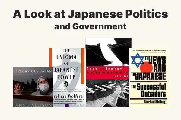 A Look at Japanese Politics and Government 