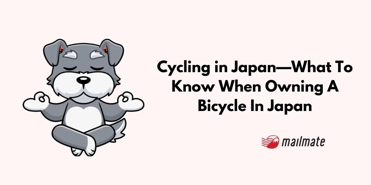 Cycling in Japan—What To Know When Owning A Bicycle In Japan